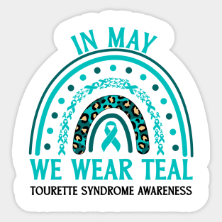 In May We Wear Teal Tourette Syndrome Awareness Sticker